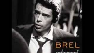 jacques brel - il nous faut regarder