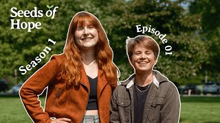Seeds of Hope S1 Ep 01