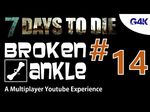 Horde Invasion | 7 Days To Die Alpha 11 Multiplayer with Broken Ankle | S02E14