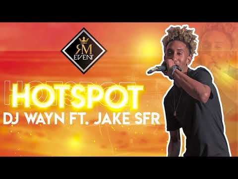 JAKE SFR FT DJ WAYN - HOTSPOT