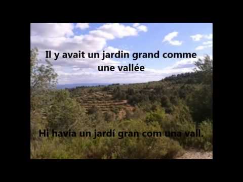 II y avait un jardin - Georges Moustaky - Lyrics/Paroles - traduit al Català