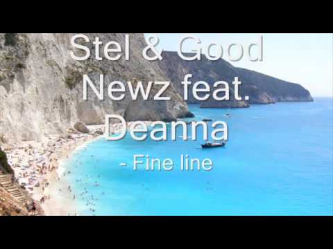 Stel & Good Newz feat. Deanna - Fine line