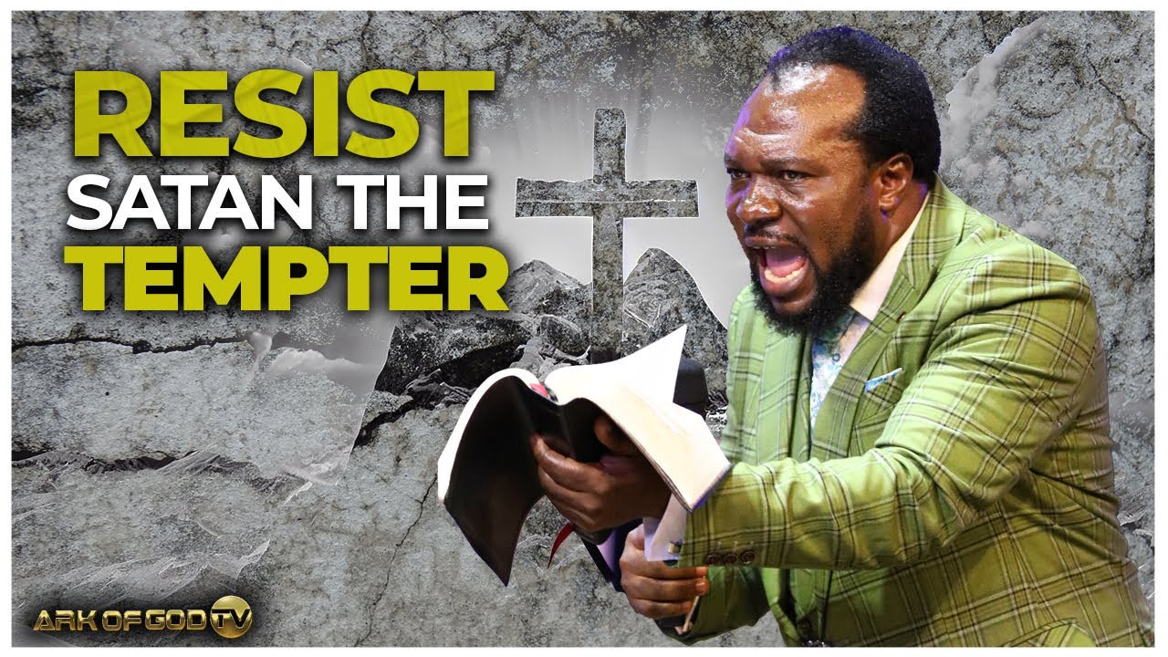 RESIST SATAN THE TEMPTER