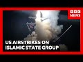 US Warns Of More Strikes On Islamic State Group In Nigeria BBC News