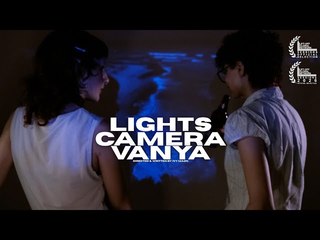Lights Camera Vanya | A Short fIlm (2025)