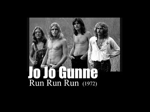 Jo Jo Gunne - Run Run Run (1972)