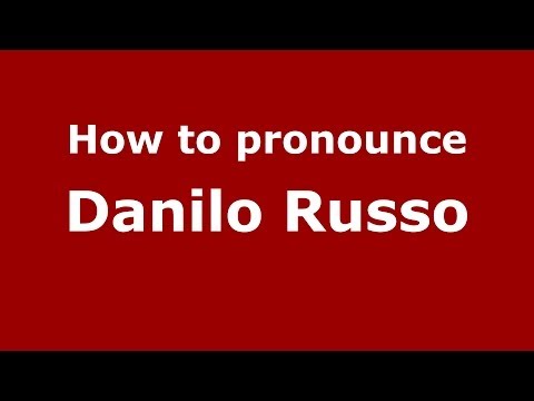 How to pronounce Danilo Russo (Italian/Italy)  - PronounceNames.com