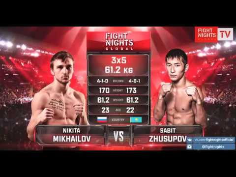 Nikita Mikhailov vs  Sabit Zhusupov   Никита Михайлов vs  Сабит Жусупов