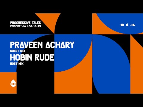 166 I Progressive Tales with Praveen Achary & Hobin Rude