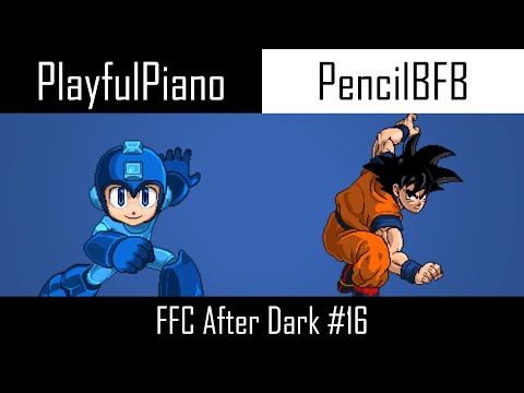 FFC After Dark 16: PlayfulPiano (Megaman) vs PencilBFB