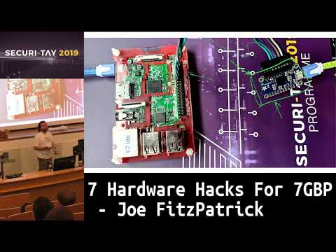 Securi-Tay 2019: 7 Hardware Hacks For 7GBP - Joe FitzPatrick