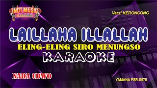 Download lagu LAILLAHA ILLALLAH 'Eling-Eling Siro Menungso' (Pupujian Bahasa Jawa) - KARAOKE (NADA COWO) mp3 Download lagu LAILLAHA ILLALLAH 'Eling-Eling Siro Menungso' (Pupujian Bahasa Jawa) - KARAOKE (NADA COWO) mp3