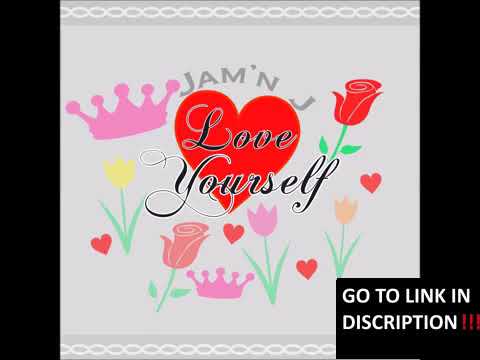 Love Yourself | JamnJ