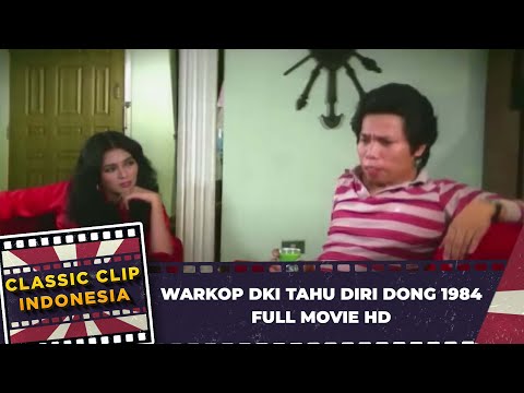 WARKOP DKI   TAHU DIRI DONG 1984 FULL MOVIE HD