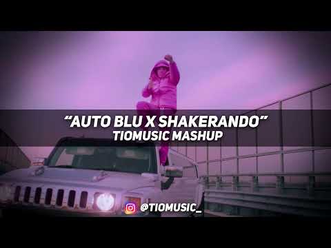SHIVA ft. RHOVE - Auto Blu x Shakerando (TioMusic Tik Tok Remix)