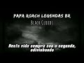 Papa Roach - Black Clouds (Legendado PT-BR)