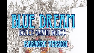 Dance Gavin Dance - Blue Dream [Karaoke Instrumental]