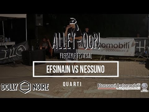Alley OoP! Freestyle Battle 2019  Quarti    EFSINAIN VS NESSUNO    Piacenza