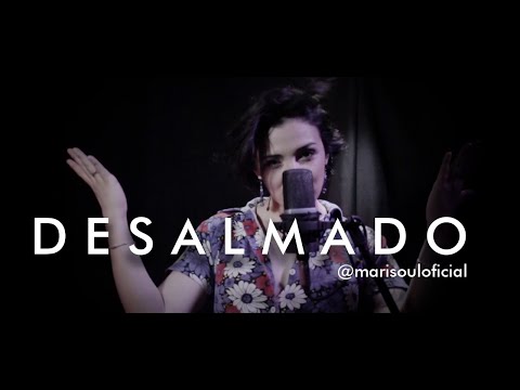 "DESALMADO" MARISOUL  + #videoclipoficial #desalmado #marisouloficial