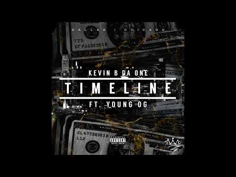 Timeline - Kevin B Da One Ft. Young OG (2020 Official)
