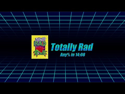 Totally Rad Any% - 14:08 (Current PB / WR)