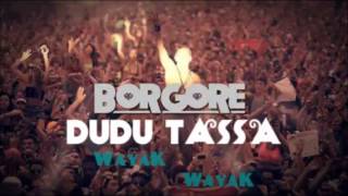 Borgore & Dudu Tassa - Wayak Wayak