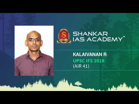 Mr. R.Kalaivanan (AIR 41)  - UPSC IFS 2019