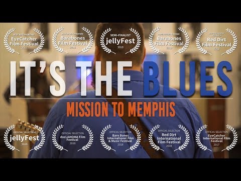 It's The Blues: Mission To Memphis (FULL DOCUMENTARY)