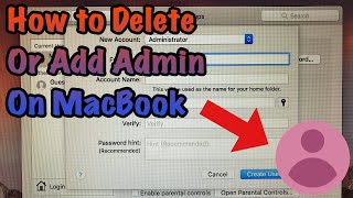How To Delete Add Admin Account On Macbook