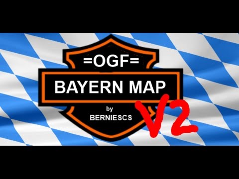 OGF Bayern- LANDWIRTSCHAFTS-SIMULATOR 15 - MOD-MAP VORSTELLUNG