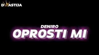 Deniro - Oprosti mi 2014