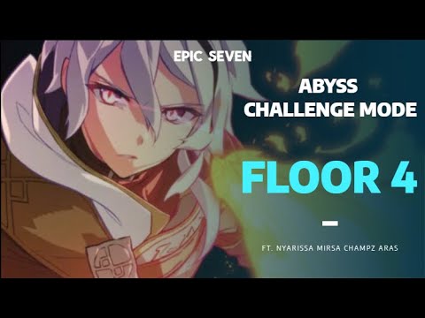 ABYSS CHALLENGE FLOOR 4 | 3 STARS | Ft. Mirsa, Champz, Aras, Nyarissa