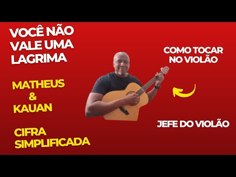 Você Não Vale Uma Lágrima - Matheus e Kauan