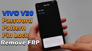 Vivo V20 Remove Password Pattern Pin Lock & FRP Lock | NO BOX - NO TOOLS