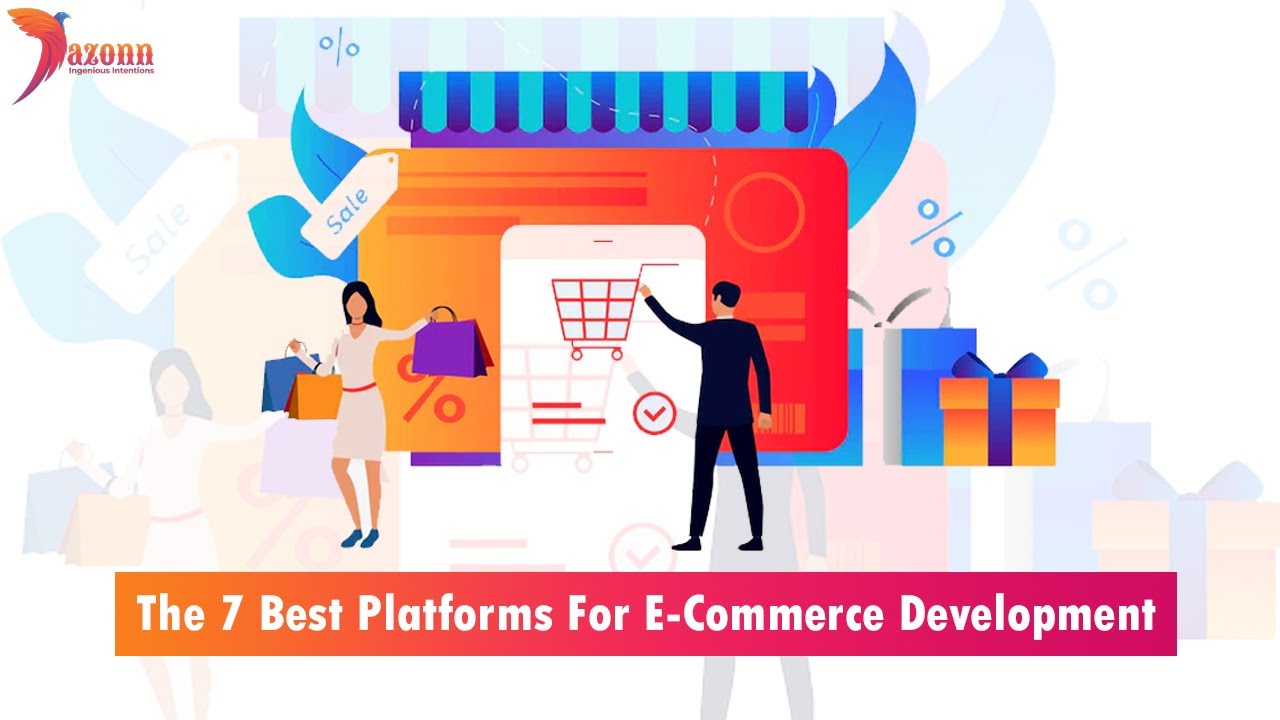 The 7 Best Platforms For E-Commerce Development | eCommerce Development Company in USA