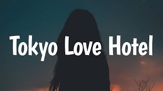 Rina Sawayama - Tokyo Love Hotel (Lyrics)