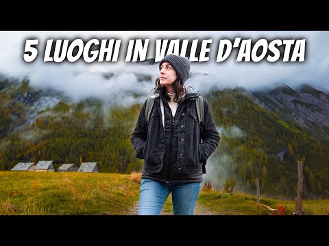 5 Incredible Places to Discover in the AOSTA VALLEY!
