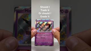 Should I trade it? Or should I grade it? Ep. 6 -Mimikyu Paldean Fates