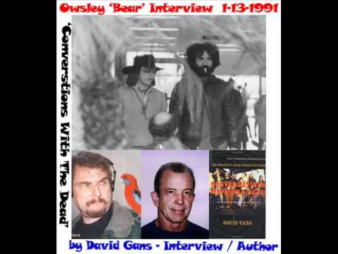 Owsley Stanley 'Bear' Interview by David Gans
