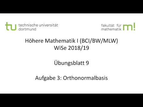 Übungsblatt 9, Aufgabe 3 -- TU Dortmund, Höhere Mathematik I (BCI/BW/MLW), WS2018/19 (ÜB9 A3)