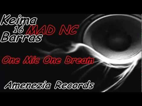 MAD NC "Keima 16 Barras"#3 - One Mic One Dream