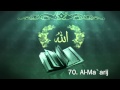 Surah 70. Al-Ma`arij -  Sheikh Maher Al Muaiqly