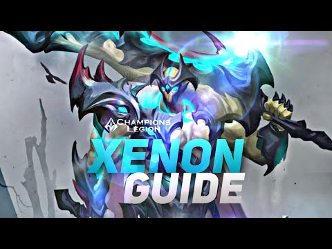 Top 10 heroes Xenon Guide Champion legions