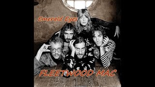Fleetwood Mac   Emerald Eyes 1973