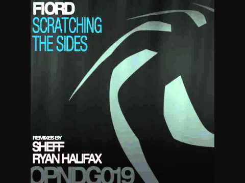 FIORD - Scratching The Sides (Sheff Remix)