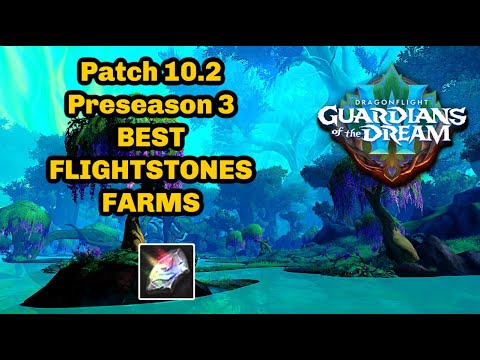 WoW Dragonflight 10.2 Pre-Season 3 BEST Ways to Flightstones