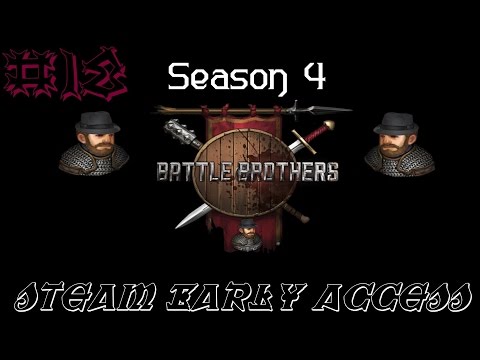 Let's Play Battle Brothers - EA - S4 - Ep. 18 - Shields Are Overrated!