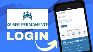 Kaiser Login | How To Login Kaiser Permamente Account 2024