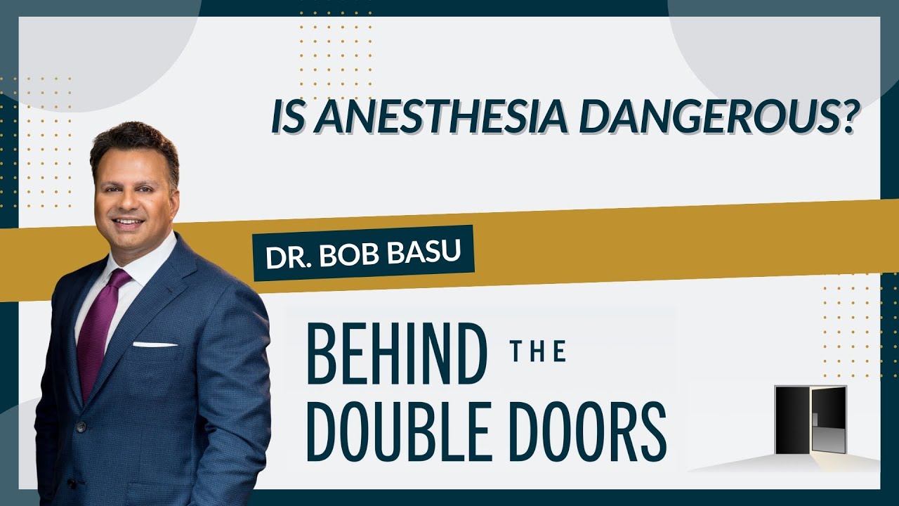 Is Anesthesia Dangerous?