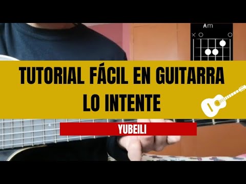 Lo Intenté - Yubeili